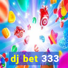 dj bet 333