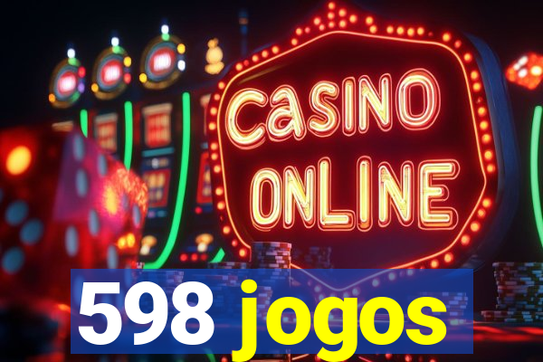 598 jogos