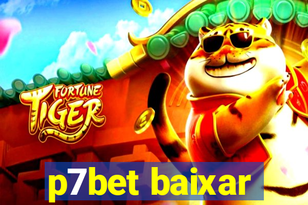 p7bet baixar