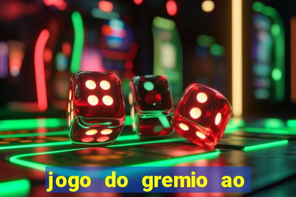 jogo do gremio ao vivo hd