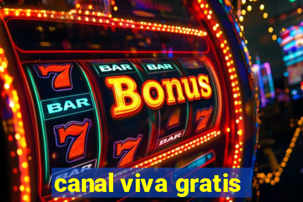 canal viva gratis