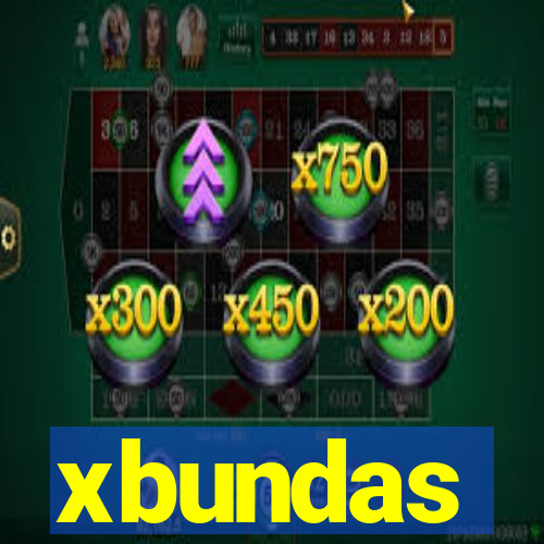 xbundas