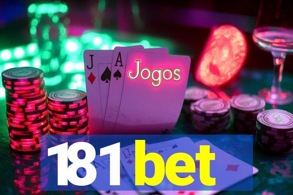 181 bet