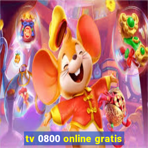 tv 0800 online gratis