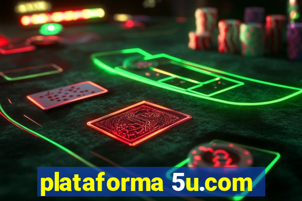 plataforma 5u.com