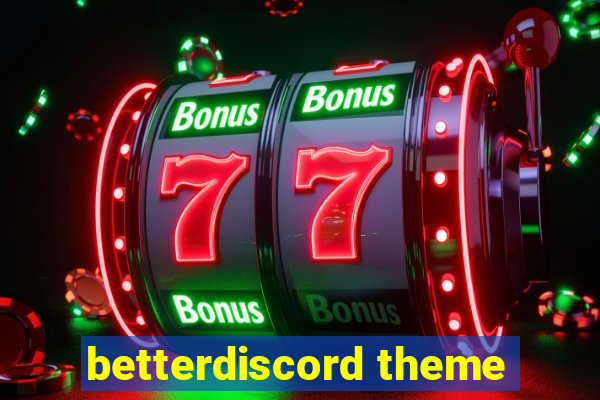 betterdiscord theme