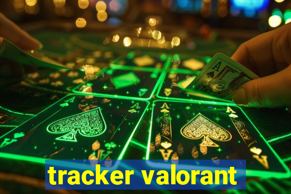 tracker valorant