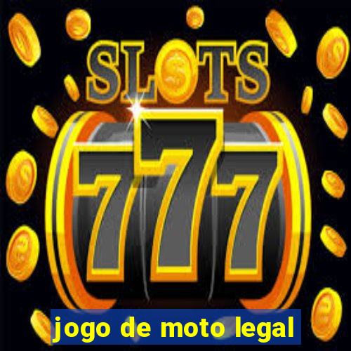 jogo de moto legal