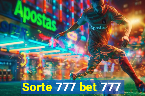 Sorte 777 bet 777