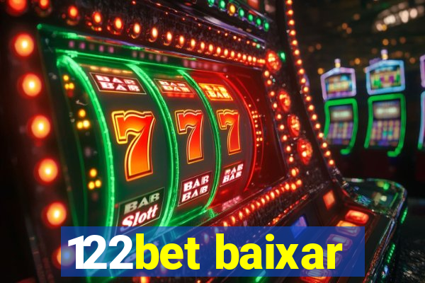 122bet baixar