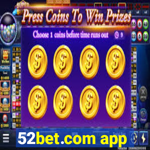 52bet.com app