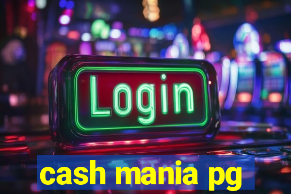 cash mania pg