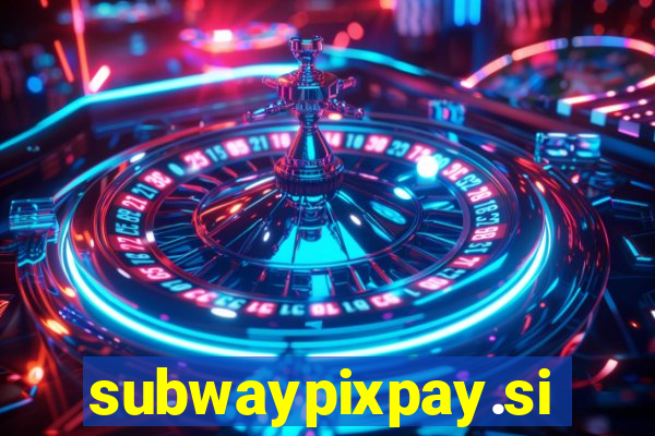 subwaypixpay.site