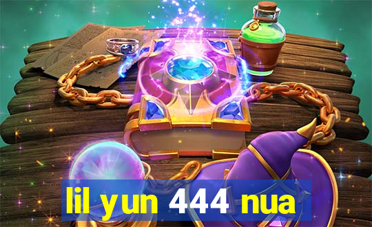 lil yun 444 nua