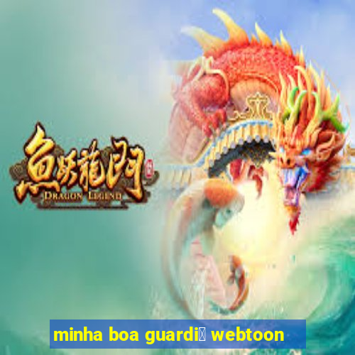 minha boa guardi鑼 webtoon