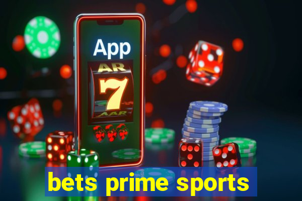 bets prime sports