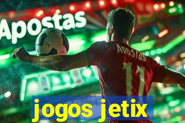 jogos jetix