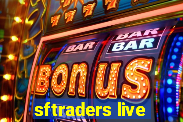 sftraders live