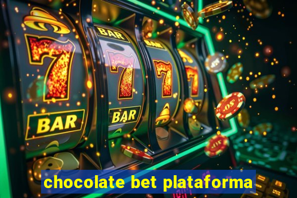 chocolate bet plataforma