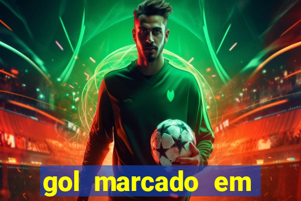 gol marcado em ambos os tempos