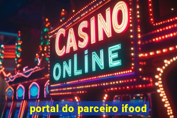 portal do parceiro ifood