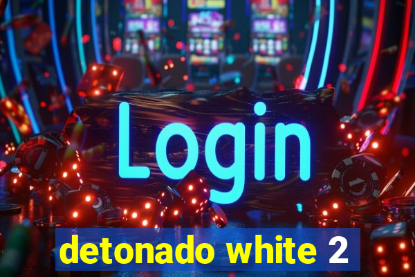 detonado white 2