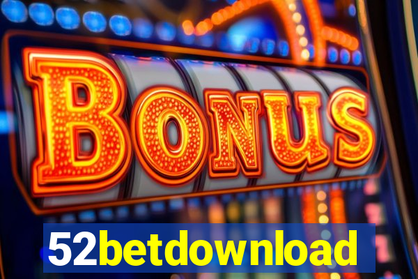 52betdownload