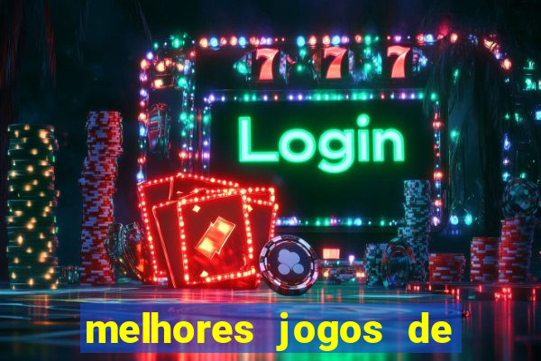 melhores jogos de para android