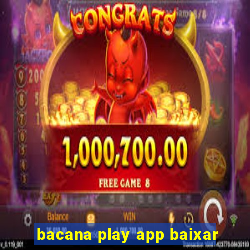 bacana play app baixar