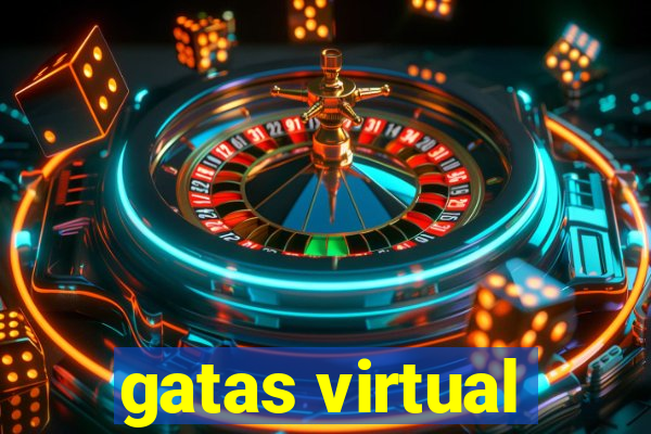 gatas virtual