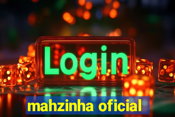 mahzinha oficial