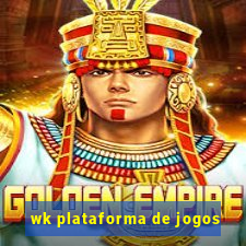 wk plataforma de jogos