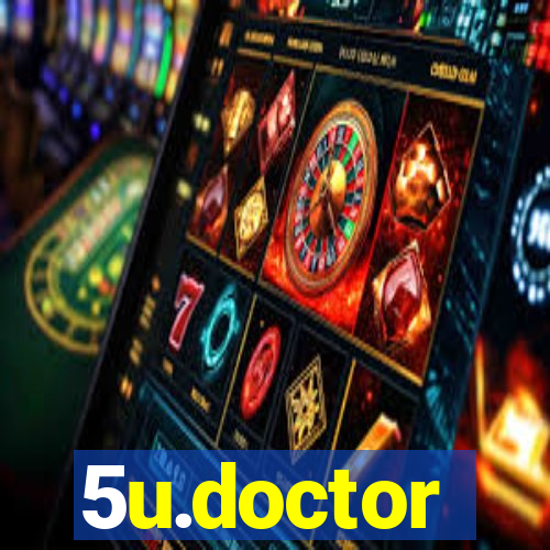 5u.doctor