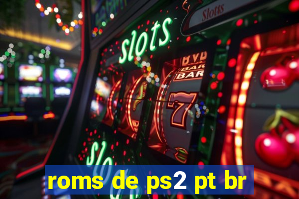 roms de ps2 pt br