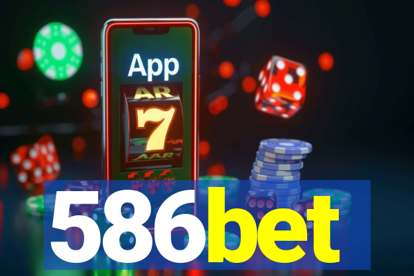 586bet