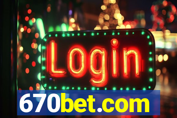 670bet.com