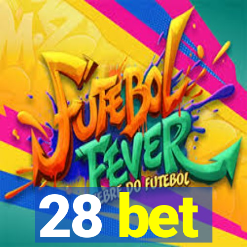 28 bet