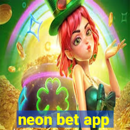 neon bet app