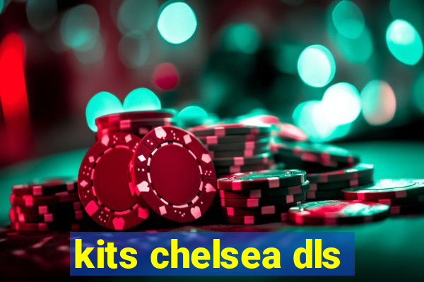 kits chelsea dls