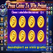 bandsport ao vivo gratis