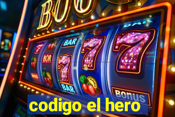 codigo el hero