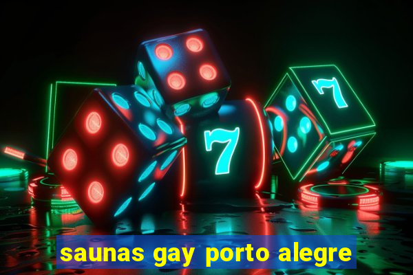 saunas gay porto alegre