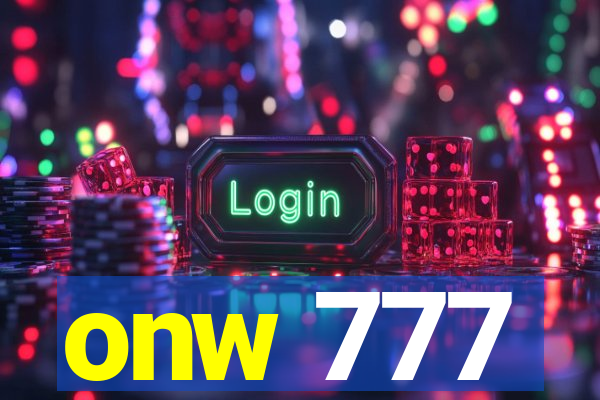 onw 777