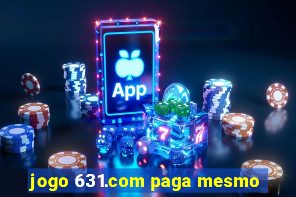 jogo 631.com paga mesmo