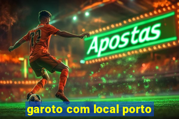 garoto com local porto