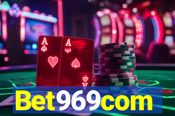 Bet969com