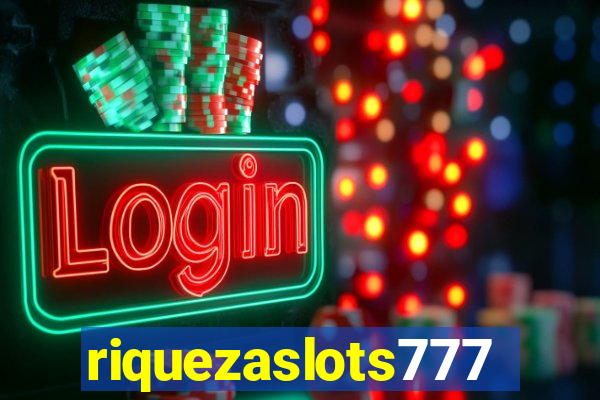 riquezaslots777