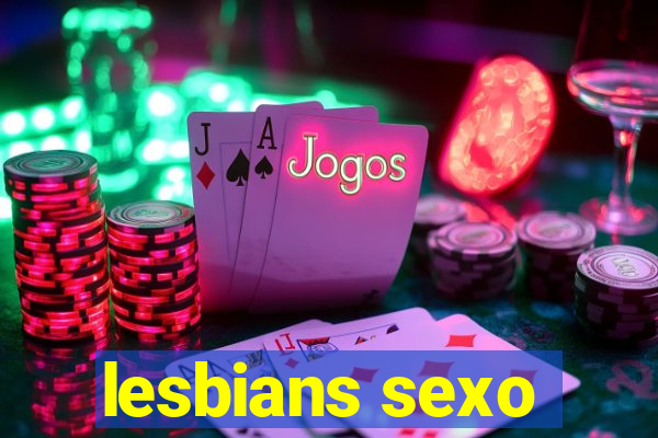 lesbians sexo