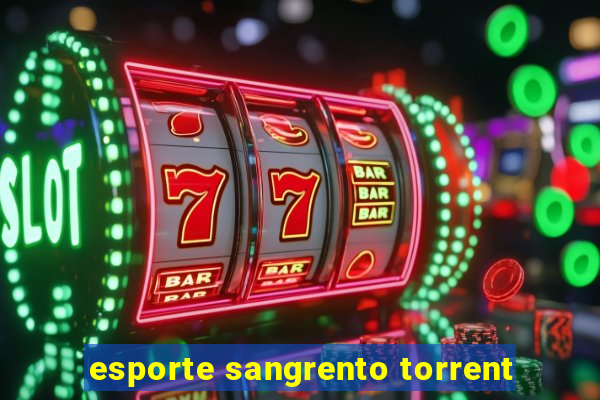 esporte sangrento torrent