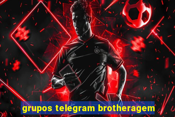 grupos telegram brotheragem